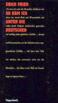 Cover for Erich Fried · So kam ich unter die Deutschen (Paperback Book) (1990)