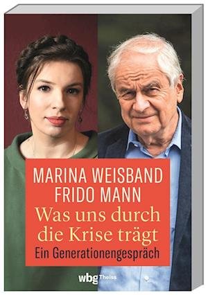 Cover for Frido Mann · Was uns durch die Krise trägt (Buch) (2023)