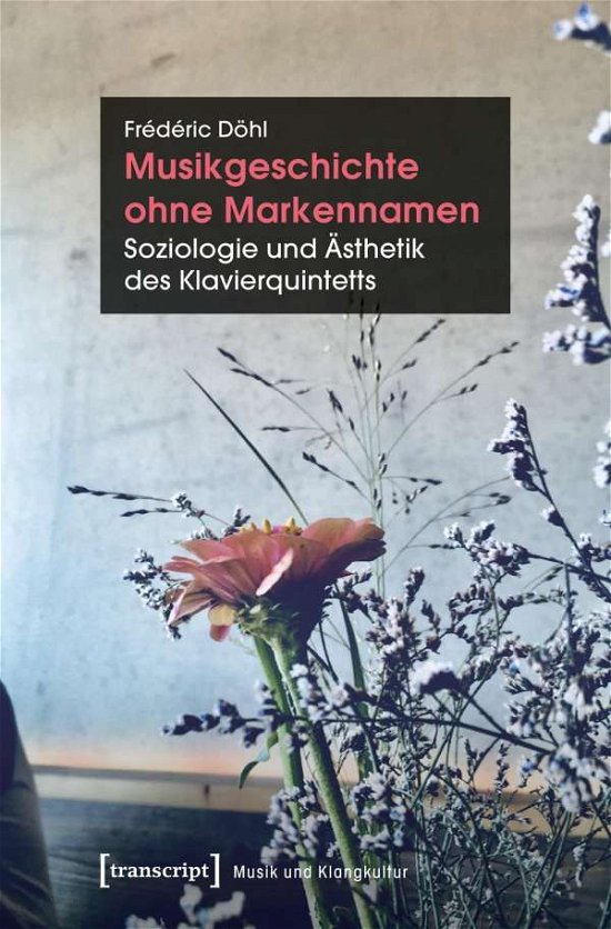 Cover for Döhl · Musikgeschichte ohne Markennamen (Bok)