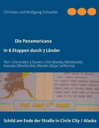 Cover for Schwalbe · Die Panamericana - in 6 Etappe (Book)