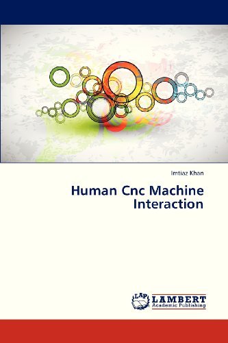Cover for Imtiaz Khan · Human Cnc Machine Interaction (Paperback Bog) (2012)