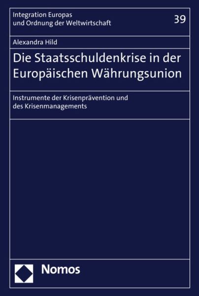 Cover for Hild · Die Staatsschuldenkrise in der Eur (Book) (2016)