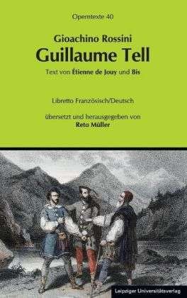 Cover for Rossini · Guillaume Tell (Wilhelm Tell) (Buch)