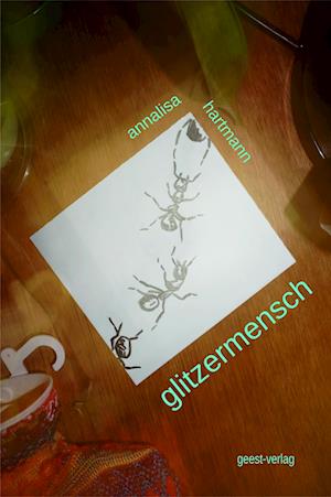 Cover for Annalisa Hartmann · Glitzermensch (Book) (2024)