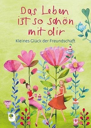 Cover for Mila Marquis · Das Leben ist so schön mit dir (Paperback Book) (2021)