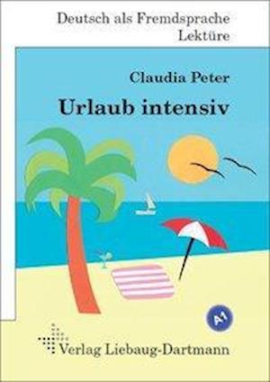 Urlaub intensiv - Peter - Książki -  - 9783922989837 - 