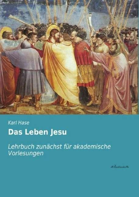 Cover for Hase · Das Leben Jesu (Book)