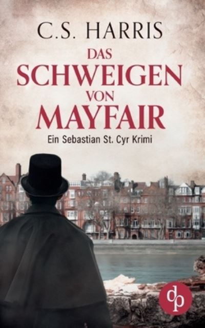 Das Schweigen von Mayfair - Angelika Lauriel - Books - dp Verlag - 9783968178837 - July 31, 2021