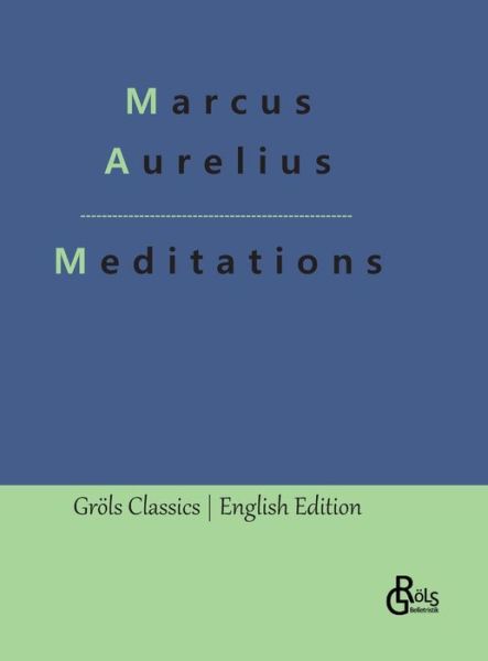 Cover for Marcus Aurelius · Meditations (Book) (2023)