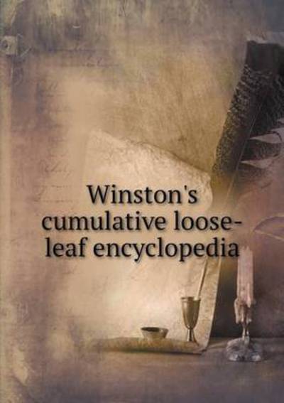 Cover for Charles Morris · Winston's Cumulative Loose-leaf Encyclopedia (Paperback Book) (2014)