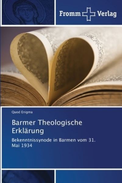 Barmer Theologische Erklärung - Enigma - Bücher -  - 9786138369837 - 28. Oktober 2020