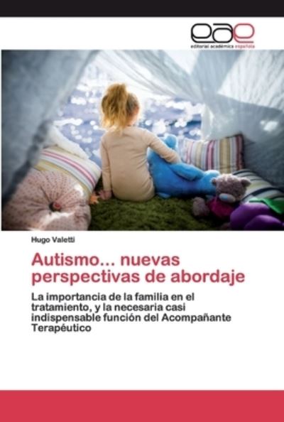 Cover for Valetti · Autismo... nuevas perspectivas (Bok) (2020)