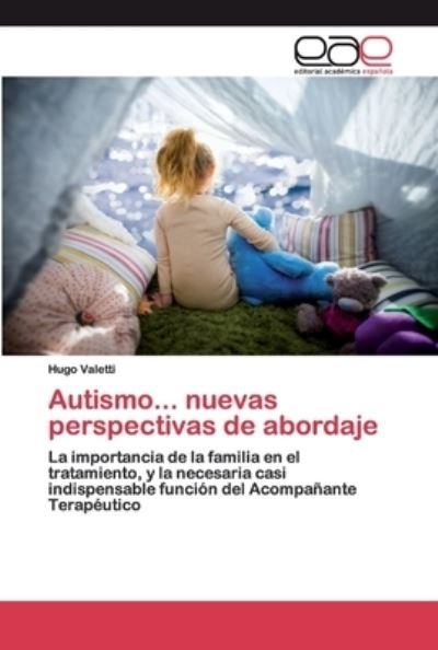 Cover for Valetti · Autismo... nuevas perspectivas (Book) (2020)