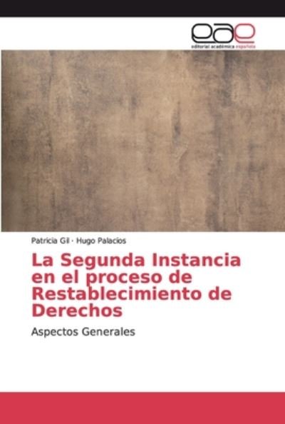 Cover for Gil · La Segunda Instancia en el proceso (Bok) (2019)