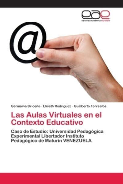 Cover for Briceño · Las Aulas Virtuales en el Conte (Book) (2018)