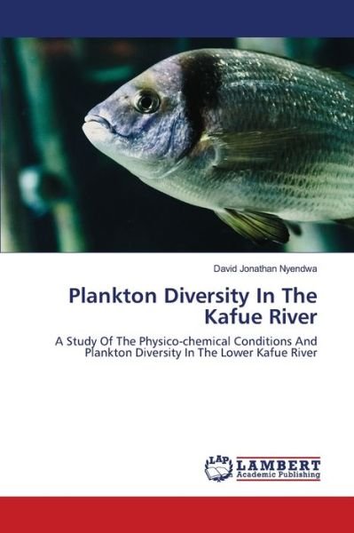 Cover for Nyendwa · Plankton Diversity In The Kafue (Bog) (2020)