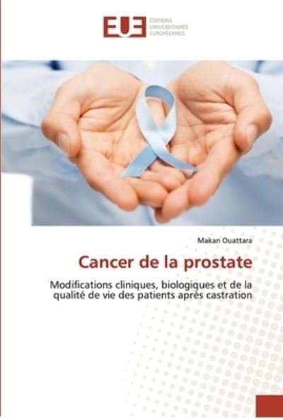 Cover for Makan Ouattara · Cancer de la prostate (Paperback Book) (2021)