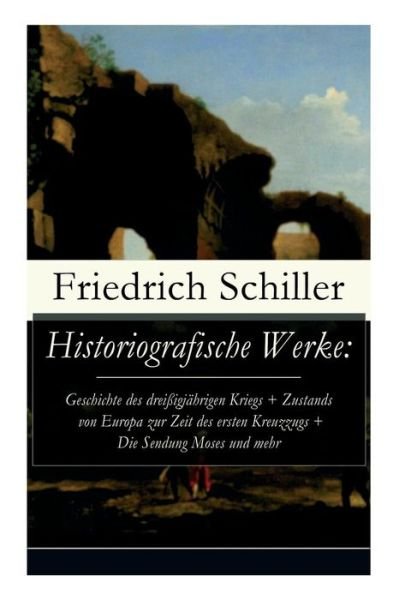 Cover for Friedrich Schiller · Historiografische Werke (Pocketbok) (2018)