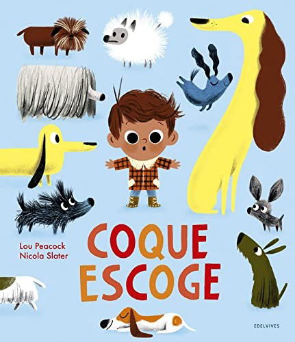 Cover for Lou Peacock · Coque escoge (Hardcover Book) (2021)