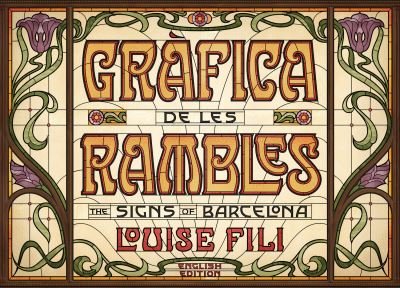 Gràfica de les Rambles - Louise Fili - Books - Gili Editorial S.A., Gustavo - 9788425230837 - March 1, 2018