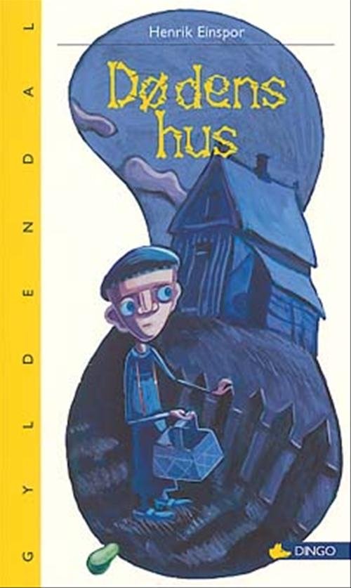 Cover for Henrik Einspor · Dingo. Gul** Primært for 2.-3. skoleår: Dødens hus (Hæftet bog) [1. udgave] (2005)
