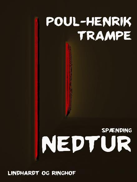 Cover for Poul-Henrik Trampe · Nedtur (Sewn Spine Book) [1.º edición] (2017)