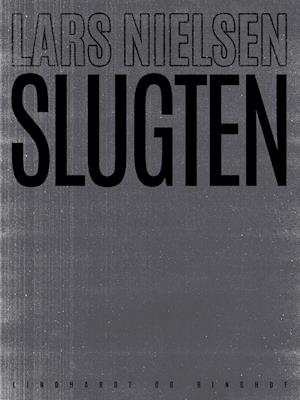 Cover for Lars Nielsen · Slugten (Sewn Spine Book) [1st edition] (2019)