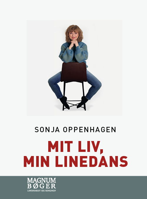 Cover for Sonja Oppenhagen · Mit liv, min linedans (Storskrift) (Bound Book) [2e édition] (2022)