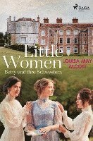Cover for Louisa May Alcott · Little Women - Betty und ihre Schwestern (Paperback Bog) (2022)