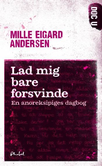 Cover for Mille Eigard Andersen · DOC U: Lad mig bare forsvinde (Heftet bok) [1. utgave] (2008)
