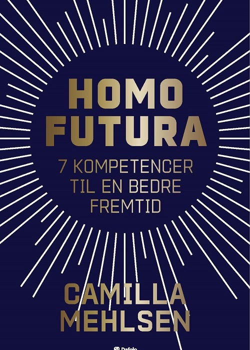 Homo Futura - Camilla Mehlsen - Livros - Dafolo - 9788771609837 - 12 de maio de 2020