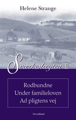 Cover for Helene Strange · Sværkeslægten Rodbundne Under familieloven (Poketbok) [1:a utgåva] (2005)