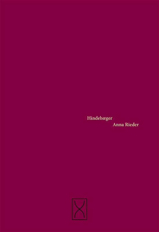 Cover for Anna Rieder · Hindebæger (Sewn Spine Book) [1st edition] (2020)