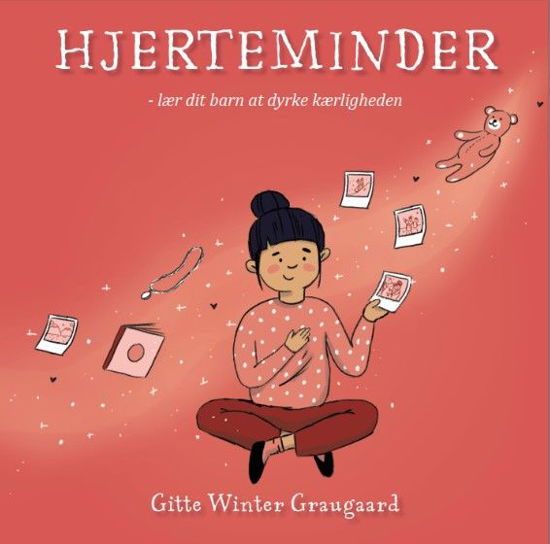 Cover for Gitte Winter Graugaard · Hjertelys-serien: Hjerteminder (nyt isbn: 978-87-93210-82-0) (Hardcover Book) [1º edição] (2022)