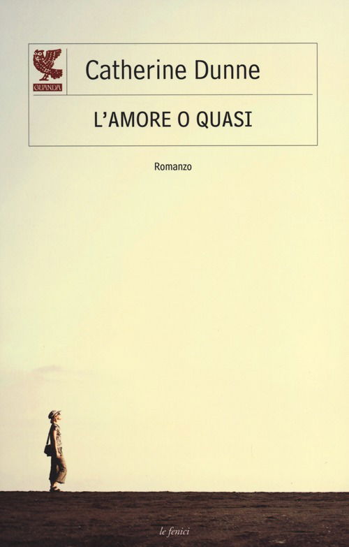 Cover for Catherine Dunne · L'Amore O Quasi (Book)