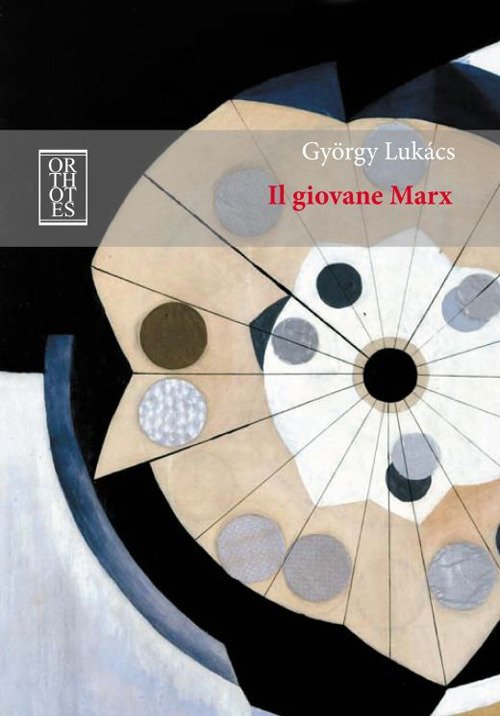 Cover for Gyorgy Lukacs · Il Giovane Marx (Bog)