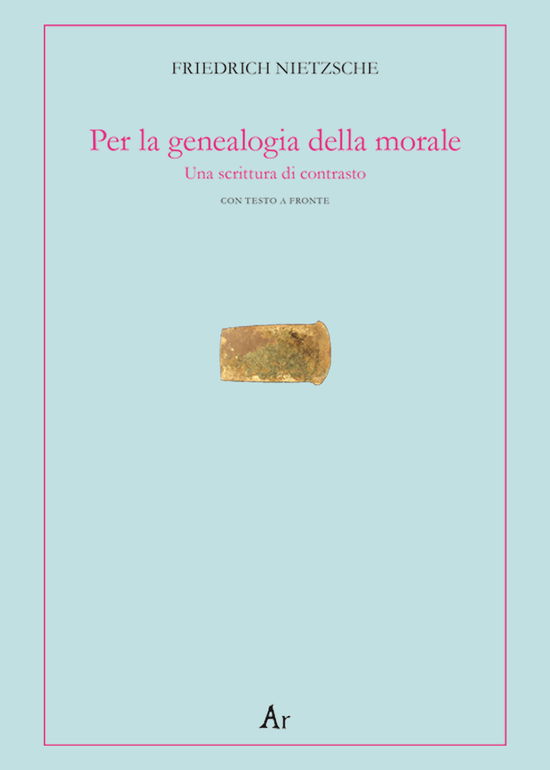 Cover for Friedrich Nietzsche · Per La Genealogia Della Morale. Una Scrittura Di Contrasto. Testo Tedesco A Fronte (Bok)