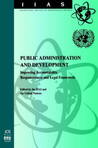 Cover for Iiasm · Public Administration and Development: Improving Accountability, Responsiveness and Legal Framework - IIAS Monographs (Paperback Book) (1997)