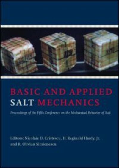 Cover for Cristescu · Basic and Applied Salt Mechanics: Proceedings of the 5th Conference on Mechanical Behaviour of Salt, Bucharest, 9-11 August 1999 (Hardcover Book) (2002)