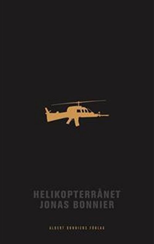 Cover for Bonnier Jonas · Helikopterrånet (Bound Book) (2017)