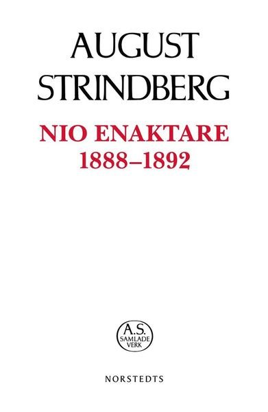 August Strindbergs samlade verk POD: Nio enaktare 1888-1892 - August Strindberg - Bøker - Norstedts - 9789113095837 - 14. juni 2019