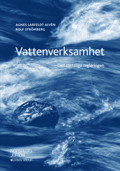 Cover for Rolf Strömberg · Vattenverksamhet : den rättsliga regleringen (Buch) (2019)