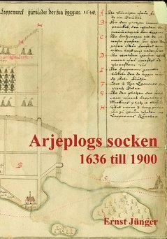 Cover for Ernst Jünger · Arjeplogs socken : 1636 till 1900 (Bog) (2016)