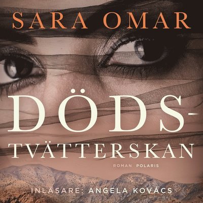 Cover for Sara Omar · Dödstvätterskan (Audiobook (MP3)) (2018)