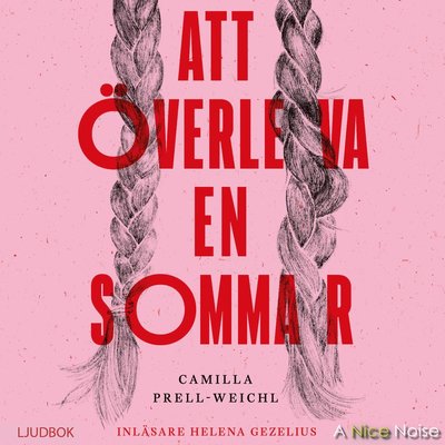 Cover for Camilla Prell-Weichl · Att överleva en sommar (CD) (2021)