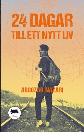 Cover for Aboozar Nazari · 24 dagar till ett nytt liv (Book) (2018)