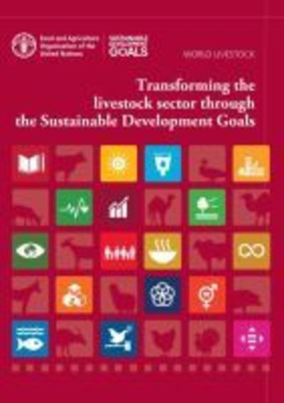 Cover for Food and Agriculture Organization · Transforming the livestock sector through the sustainable development goals (Hardcover Book) (2019)