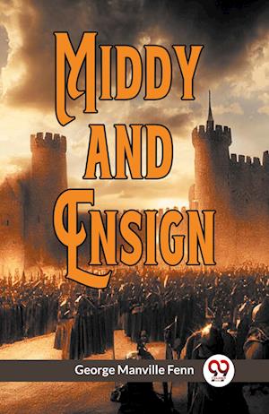 Cover for Manville Fenn George · Middy and Ensign (Edition2023) (Paperback Book) (2023)