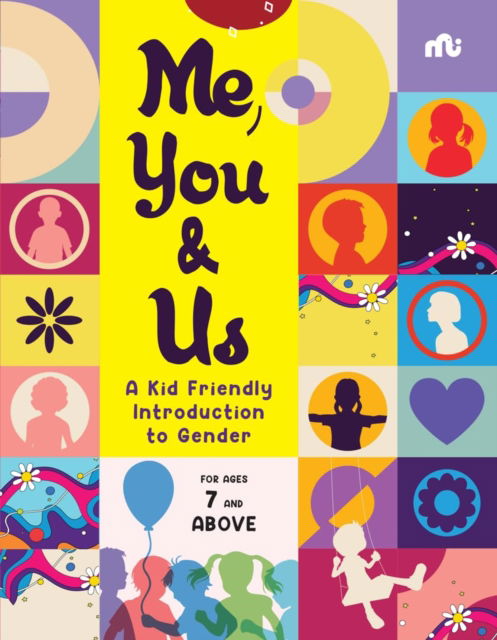 Cover for Moonstone · Me, You and Us: A Kid Friendly Introduction to Gender (Board book) (2025)