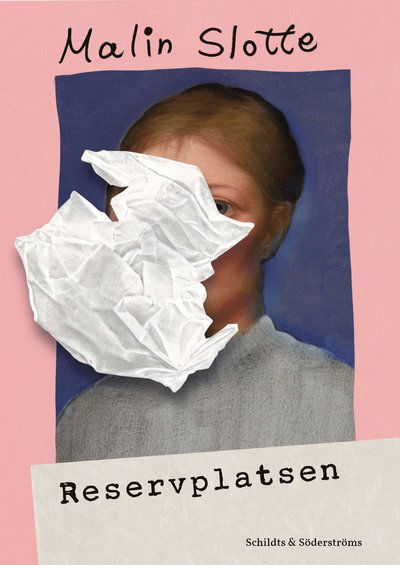 Cover for Malin Slotte · Reservplatsen (Hardcover Book) (2025)